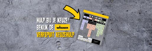 WAGNER Verfspuit Keuzehulp